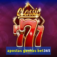 apostas ganhas bet365